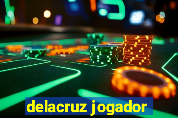 delacruz jogador